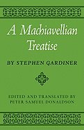 A Machiavellian Treatise