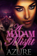 A Madam and a Misfit