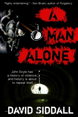 A Man Alone - Siddall, David