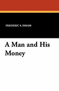 A Man and His Money