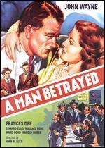 A Man Betrayed