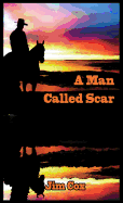A Man Called Scar