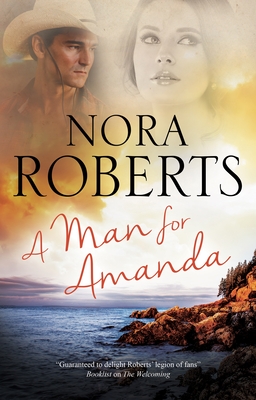 A Man for Amanda - Roberts, Nora