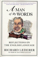 A Man of My Words: Reflections on the English Language