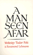 A Man Seen Afar