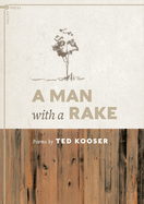 A Man with a Rake