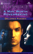 A Man Worth Remembering