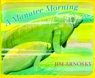 A Manatee Morning - 