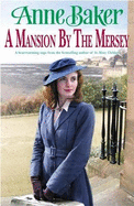 A Mansion by the Mersey