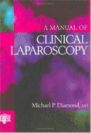 A Manual of Clinical Laparoscopy