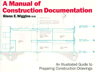 A Manual of Construction Documentation