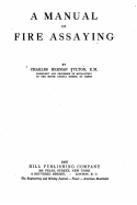 A Manual of Fire Assaying