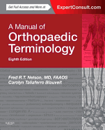 A Manual of Orthopaedic Terminology