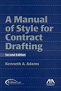 A Manual of Style for Contract Drafting