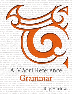 A Maori Reference Grammar - Harlow, Ray