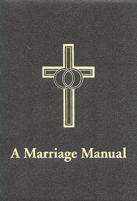 A Marriage Manual - Biddle, Perry