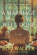 A Marriage Well Done