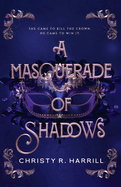 A Masquerade of Shadows