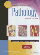 A Massage Therapist's Guide to Pathology