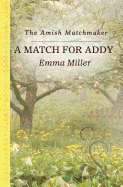 A Match for Addy