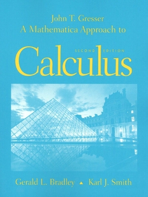A Mathematica Approach to Calculus - Gresser, John T