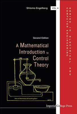 A Mathematical Introduction To Control Theory - Engelberg, Shlomo