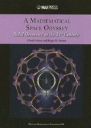 A Mathematical Space Odyssey: Solid Geometry in the 21st Century