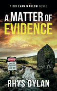 A Matter of Evidence: A DCI Evan Warlow Novel