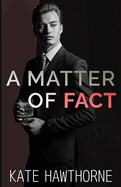 A Matter of Fact