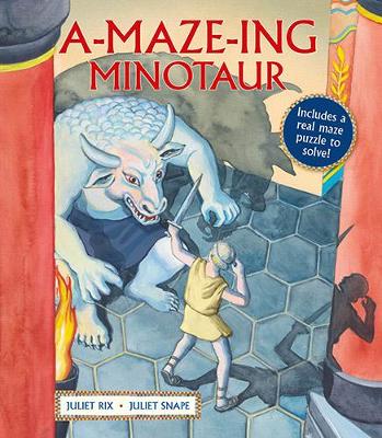 A-Maze-Ing Minotaur - Rix, Juliet