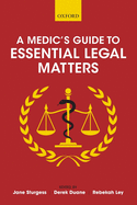 A Medic's Guide to Essential Legal Matters