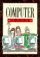 A Megabyte of Computer Jokes