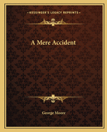 A Mere Accident