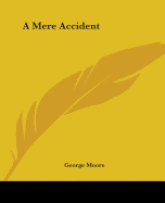 A Mere Accident
