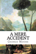 A Mere Accident