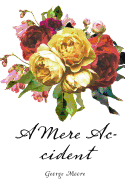 A Mere Accident