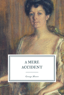 A Mere Accident