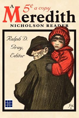 A Meredith Nicholson Reader - Gray, Ralph D, and Nicholson, Meredith