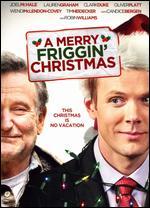 A Merry Friggin' Christmas