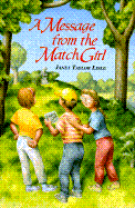A Message from the Match Girl