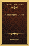 A Message to Garcia