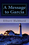 A Message to Garcia