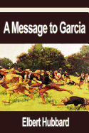 A Message to Garcia