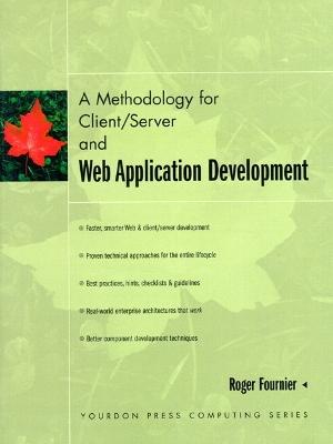 A Methodology for Client/Server and Web Application Development - Fournier, Roger