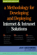 A Methodology for Developing & Deploying Internet & Intranet Solutions