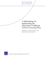 A Methodology for Implementing the Department of Defense?s Current In-Sourcing Policy