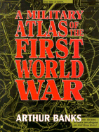 A Military Atlas of the First World War