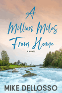 A Million Miles from Home