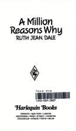 A Million Reasons Why