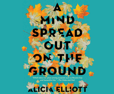A Mind Spread Out on the Ground